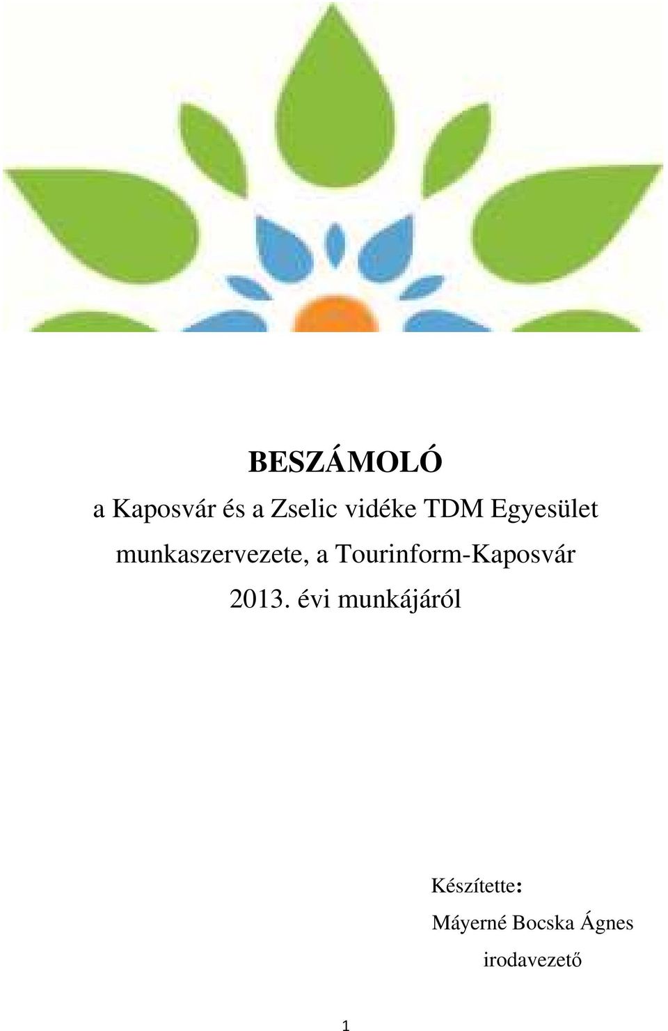 Tourinform-Kaposvár 2013.