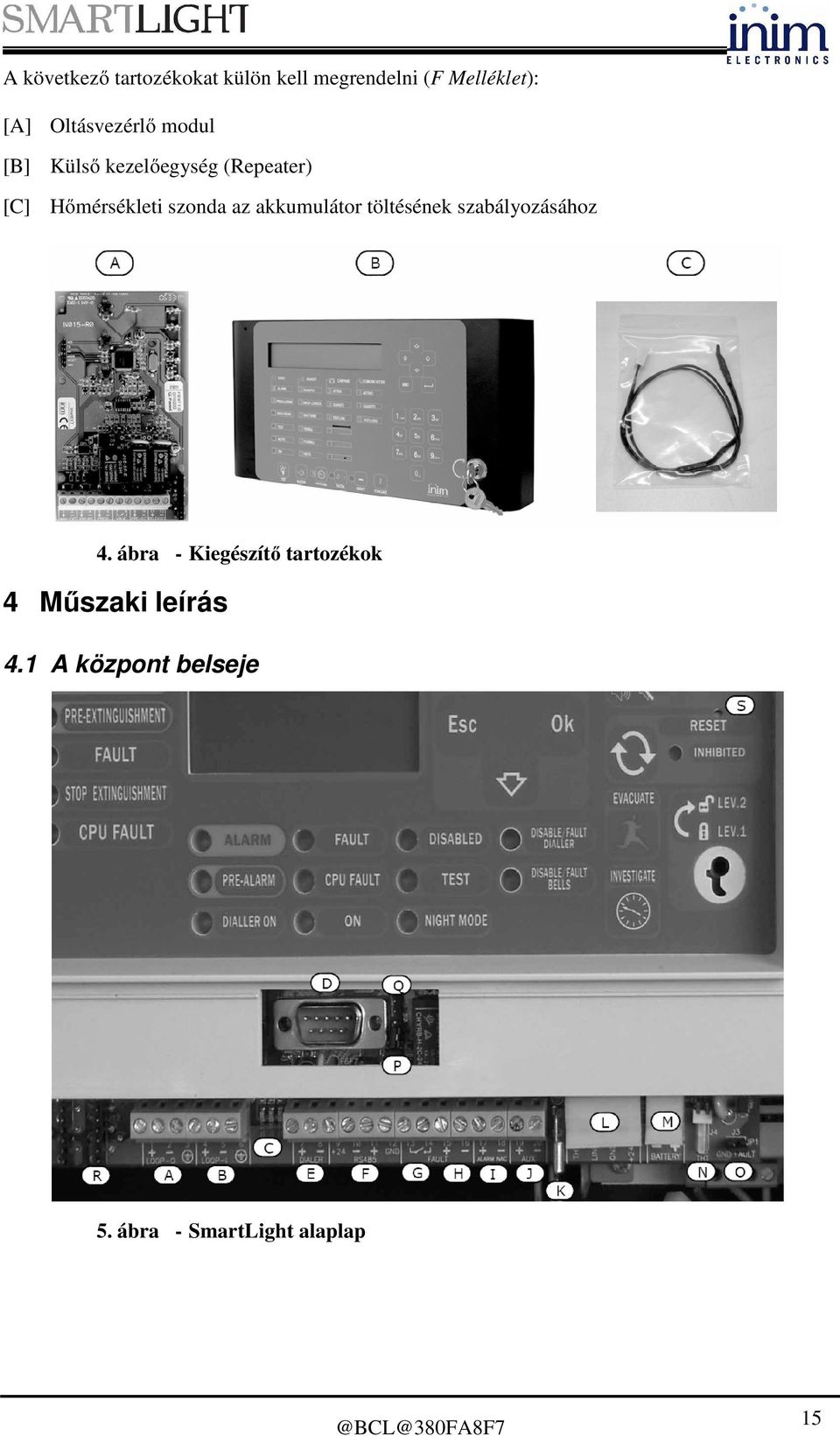 szonda az akkumulátor töltésének szabályozásához 4.