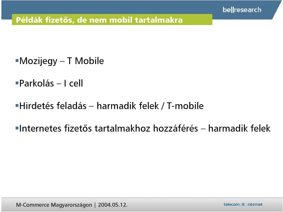 feladás harmadik felek / T-mobile