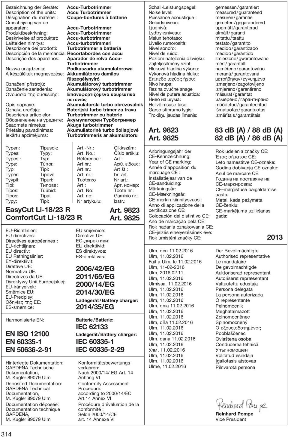 Descrierea articolelor: Обозначение на уредите: Seadmete nimetus: Prietaisų pavadinimas: Iekārtu apzīmējums: Typen: Types: Types : Type: Typ: Typer: Tyypit: Tipi: Típos: Tipos: Typy: EU-Richtlinien: