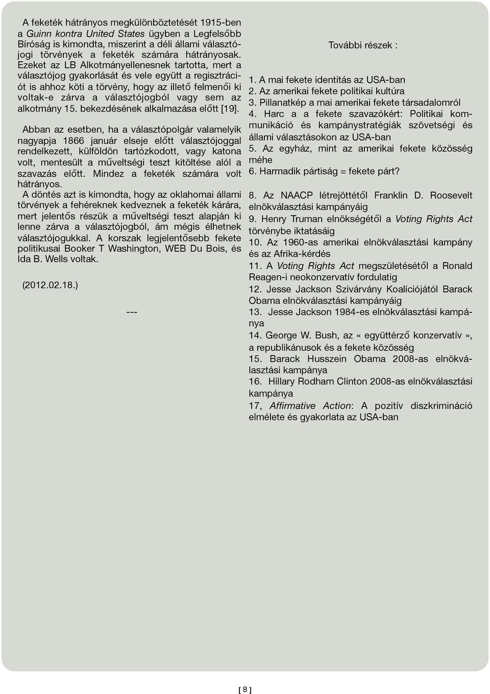 az alkotmány 15. bekezdésének alkalmazása előtt [19].