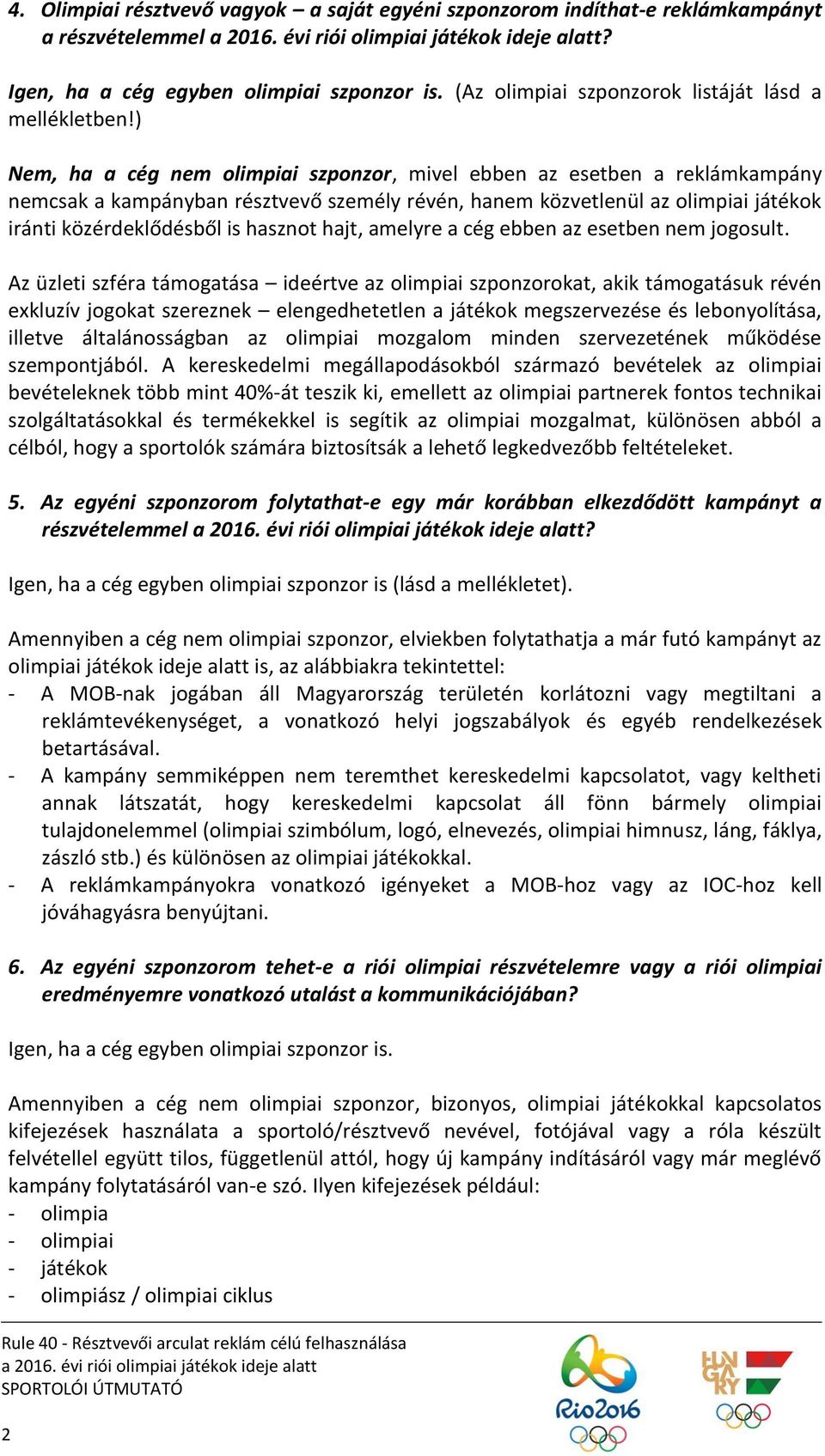 hajt, amelyre a cég ebben az esetben nem jogosult.