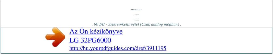 Az Ön kézikönyve LG 32PG6000