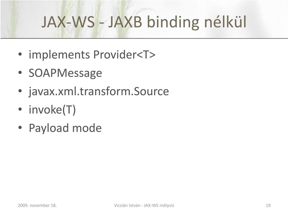 SOAPMessage javax.xml.