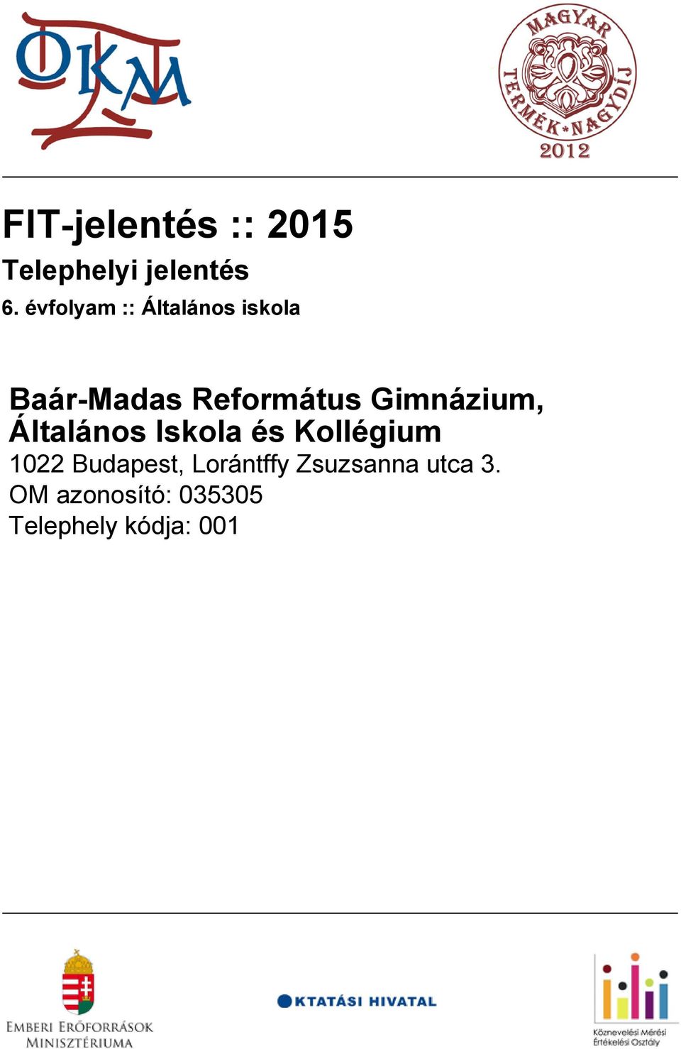 Református Gimnázium, Általános Iskola