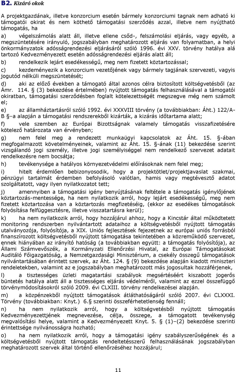 adósságrendezési eljárásáról szóló 1996. évi XXV.