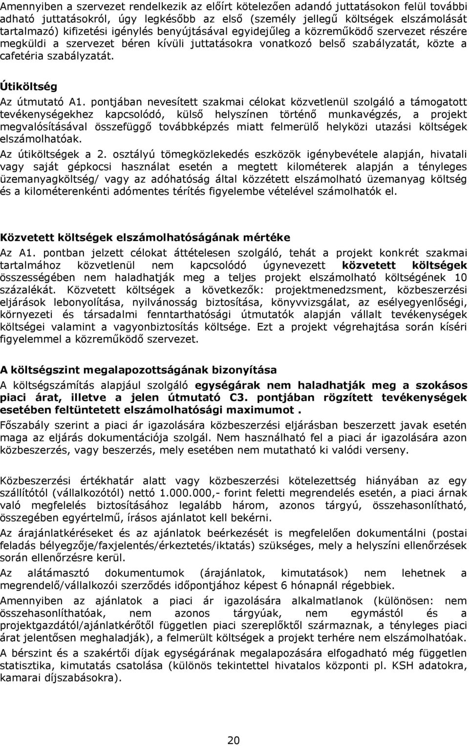 Útiköltség Az útmutató A1.