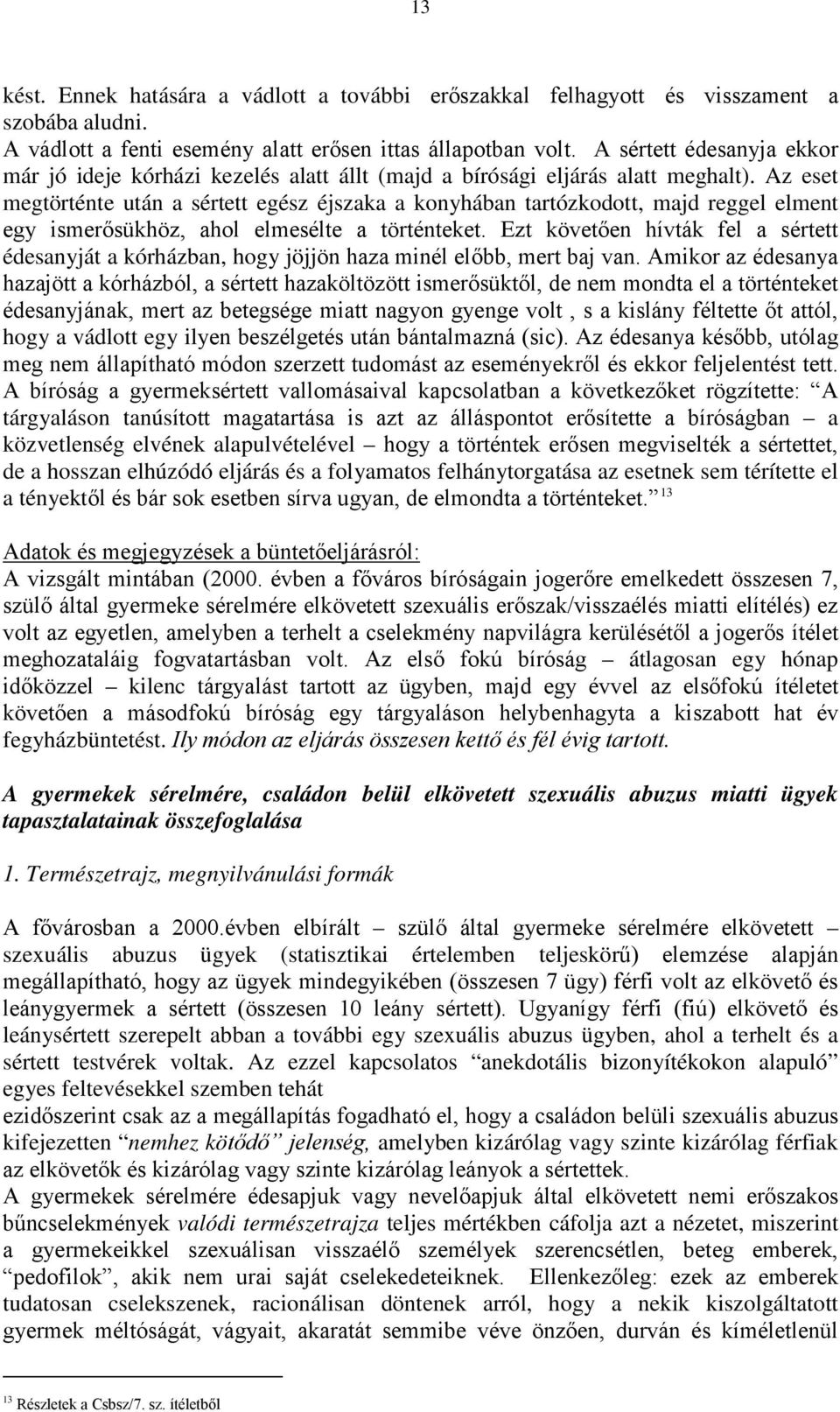 Június randevú szexuális bűnelkövetőt