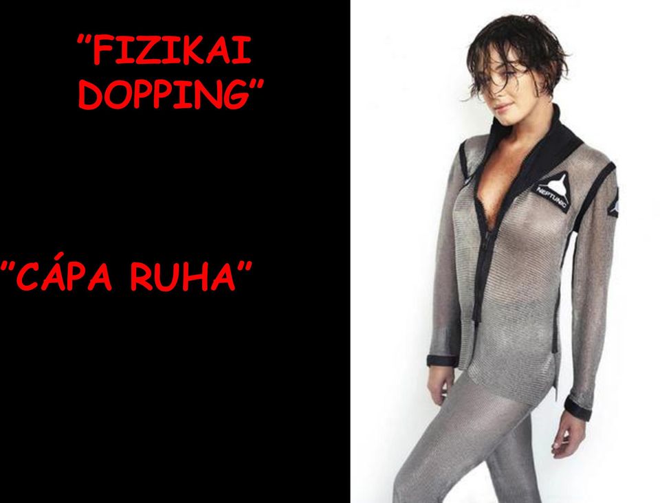 CÁPA RUHA