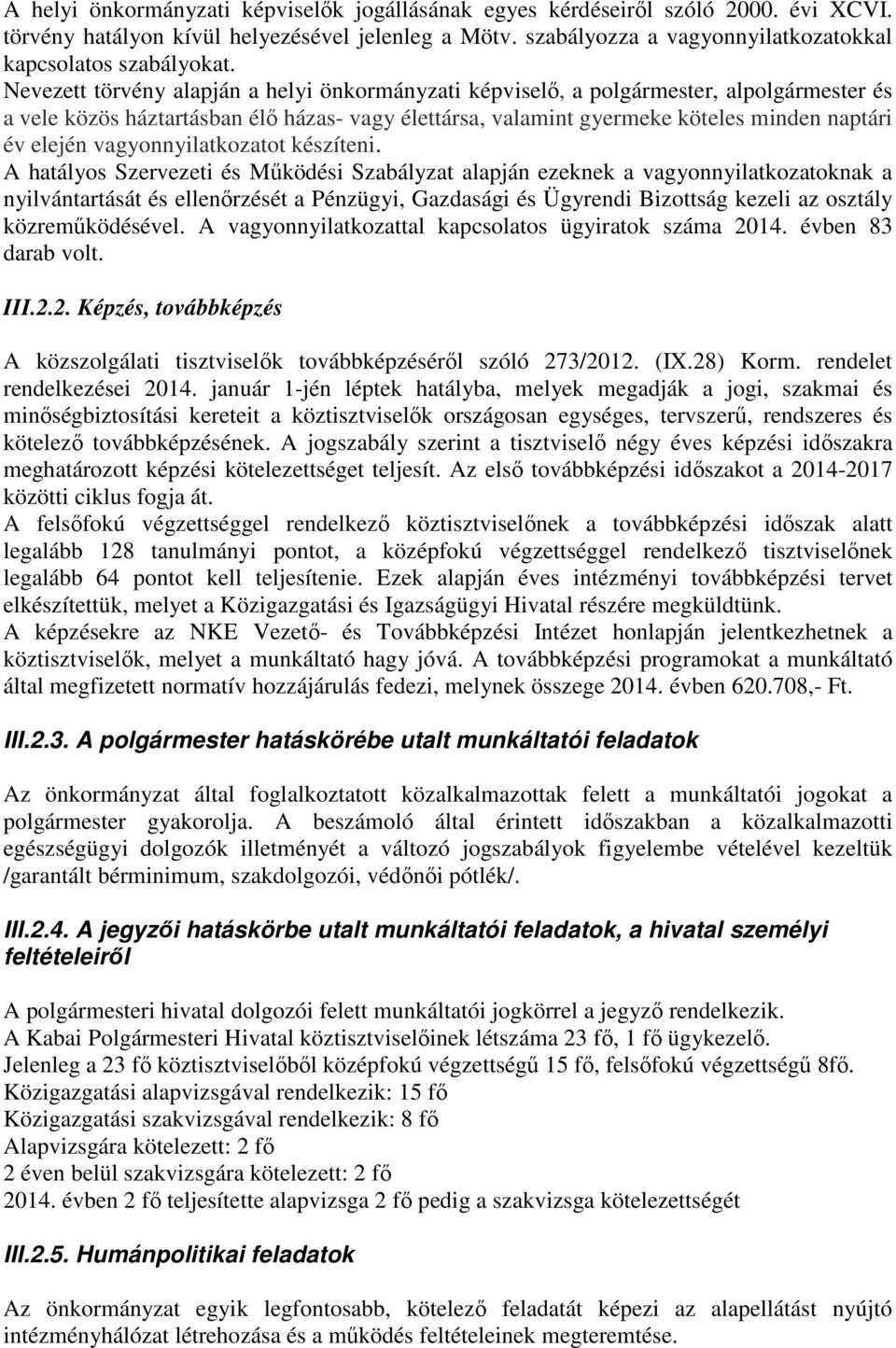 vagyonnyilatkozatot készíteni.