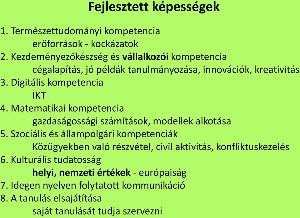 Matematikai kompetencia gazdaságossági számítások, modellek alkotása 5.