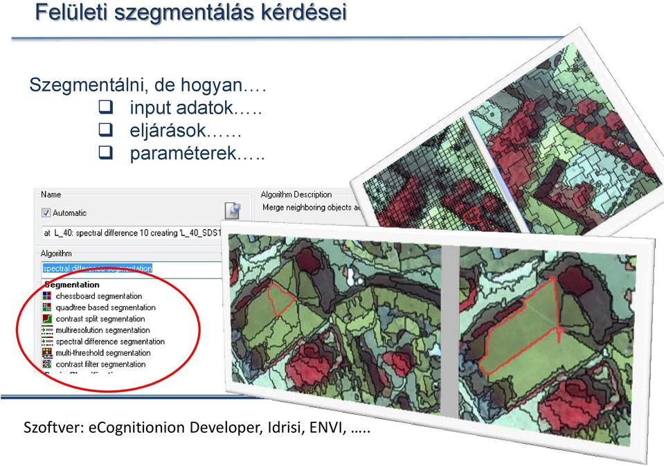 input adatok.. eljárások paraméterek.