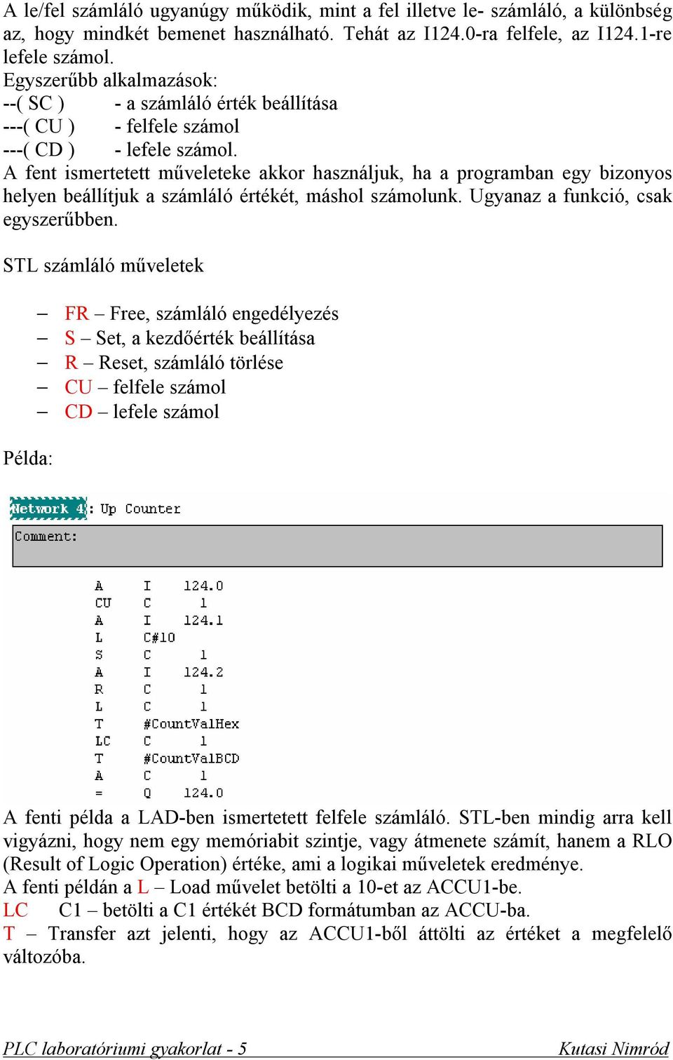 5. Laborgyakorlat. Számláló funkciók, időzítő funkciók. - PDF Free Download