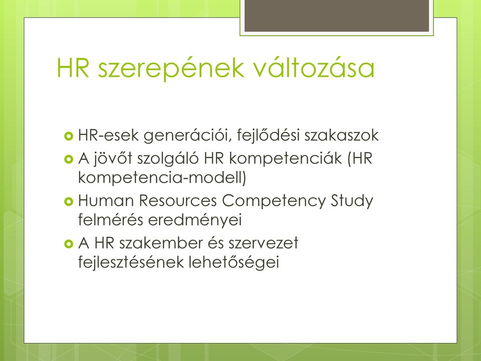 kompetencia-modell) Human Resources Competency Study