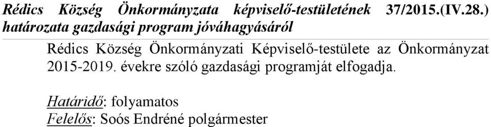 Önkormányzati Képviselő-testülete az Önkormányzat 2015-2019.