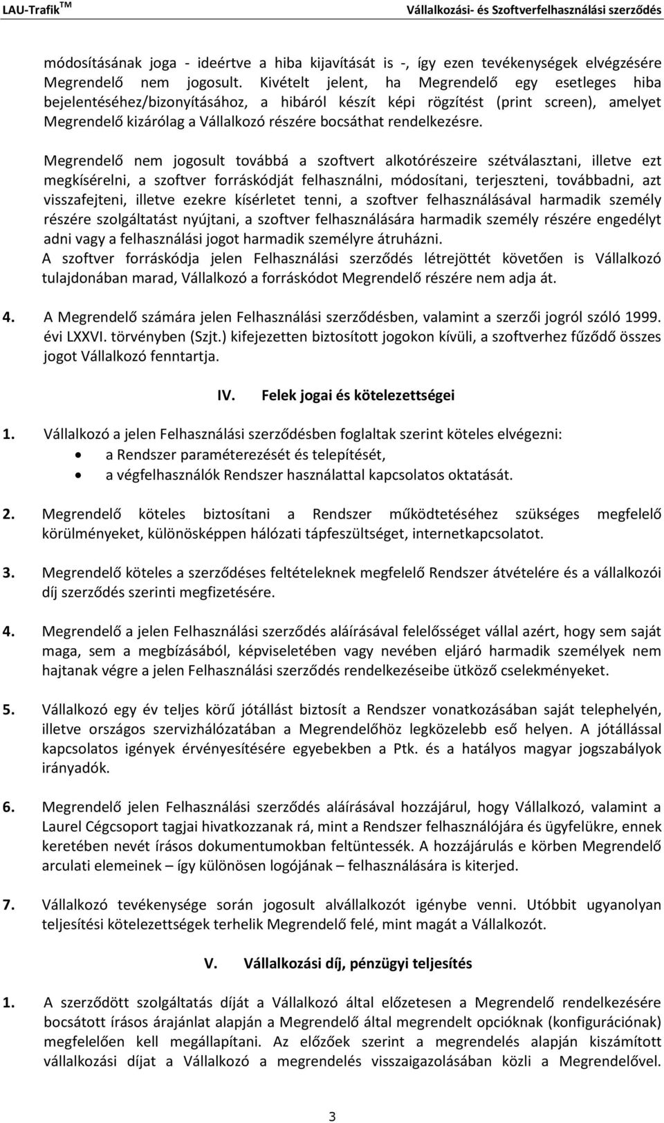 rendelkezésre.