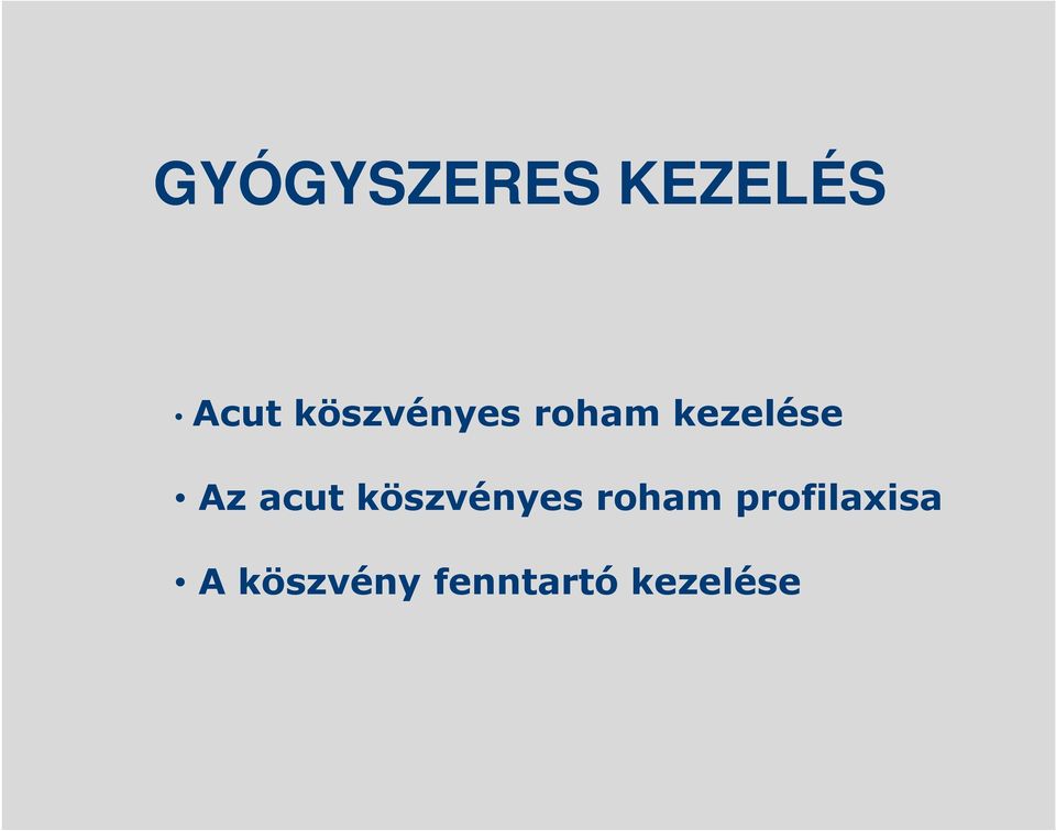 acut köszvényes roham