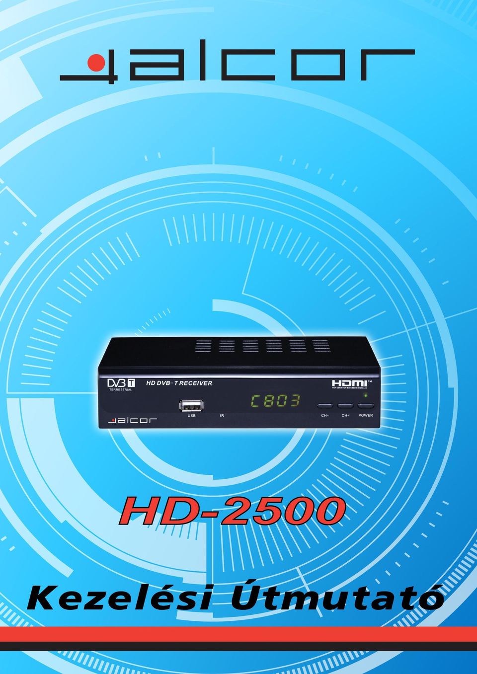 ALCOR HD-2500 KEZELÉSI ÚTMUTATÓ - PDF Free Download