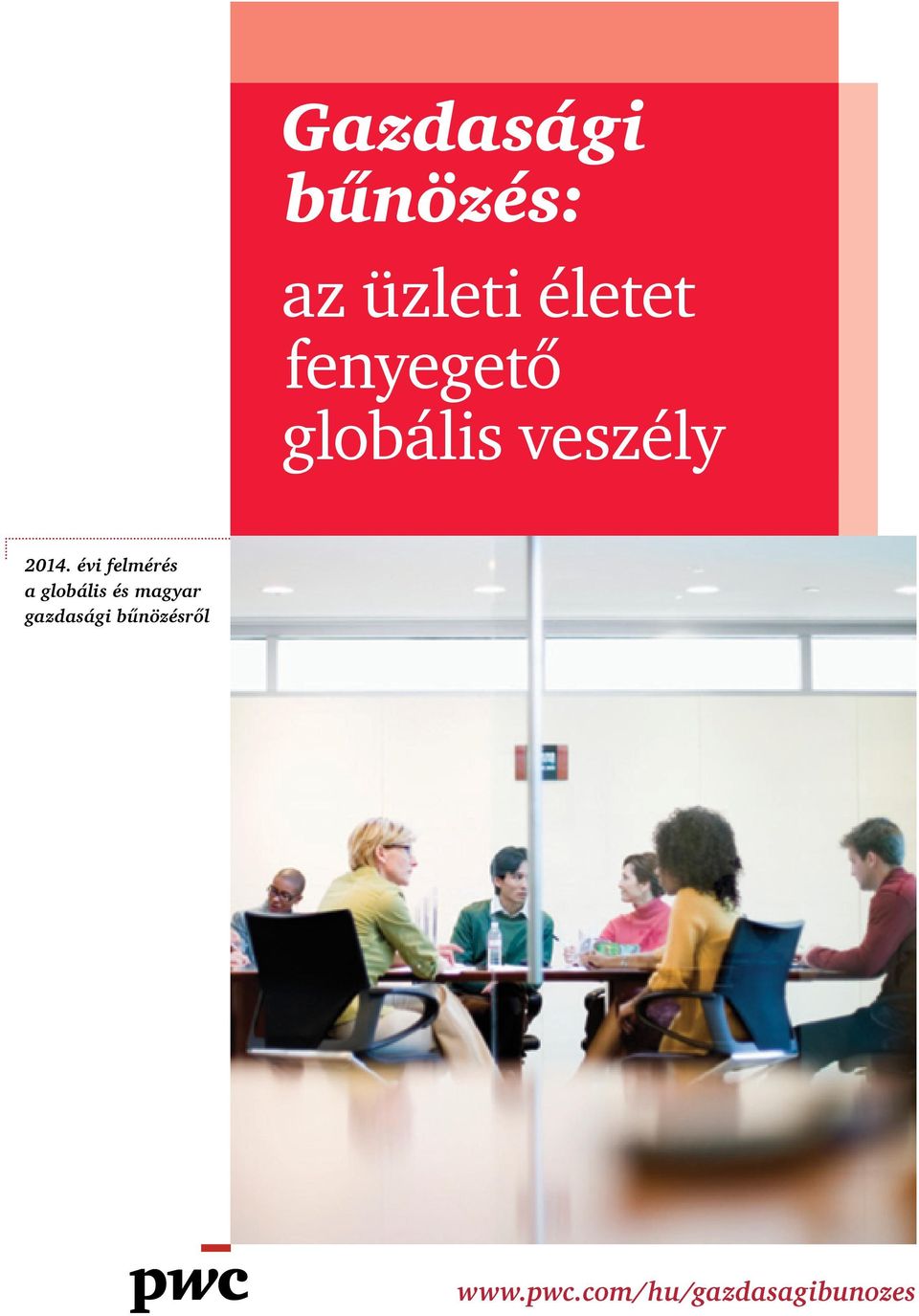 évi felmérés a globális és magyar