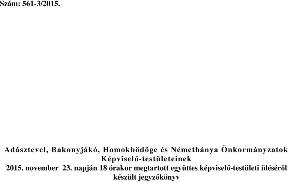Önkormányzatok Képviselő-testületeinek 2015.
