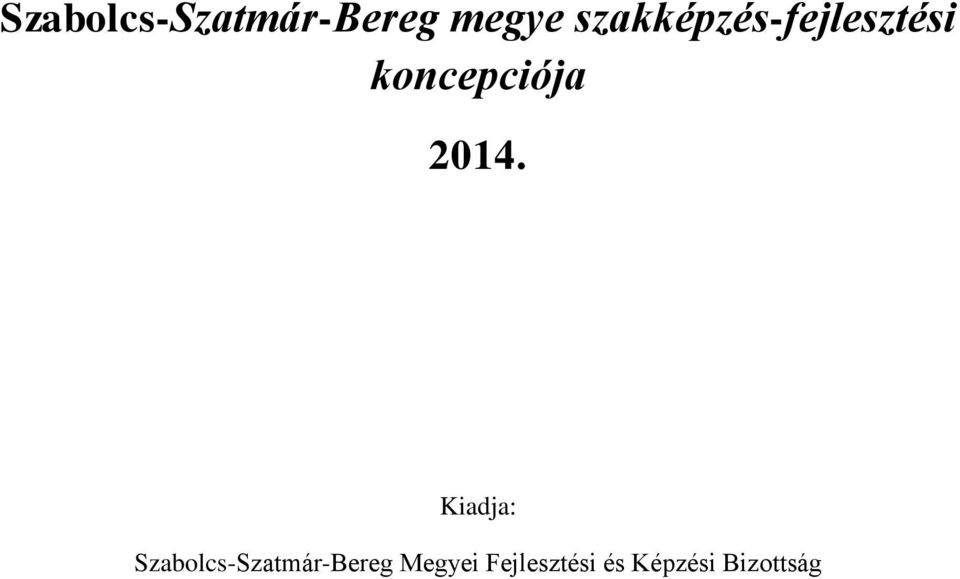 2014. Kiadja: