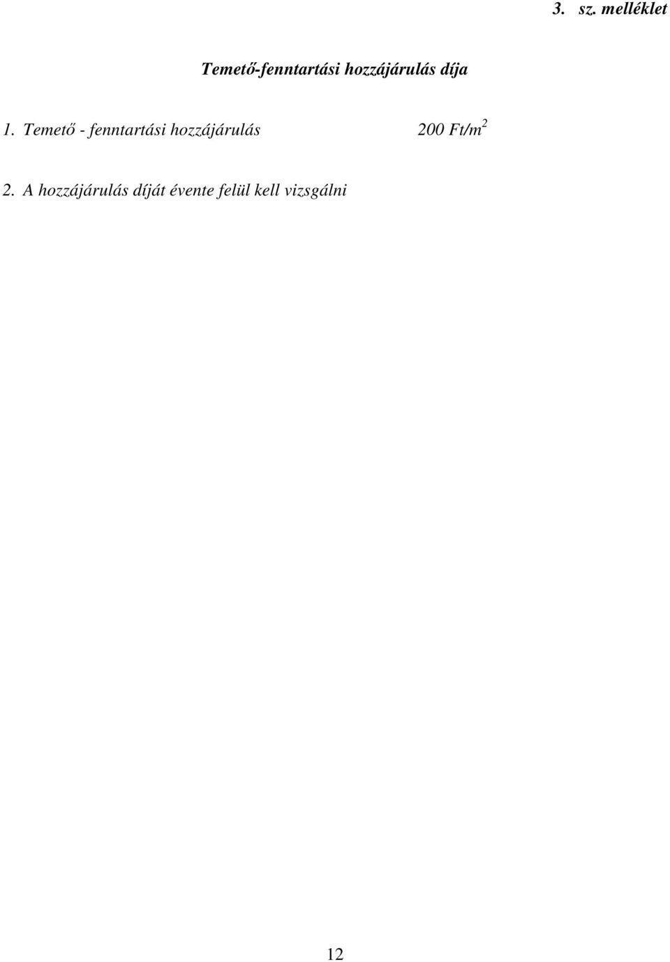hozzájárulás díja 1.