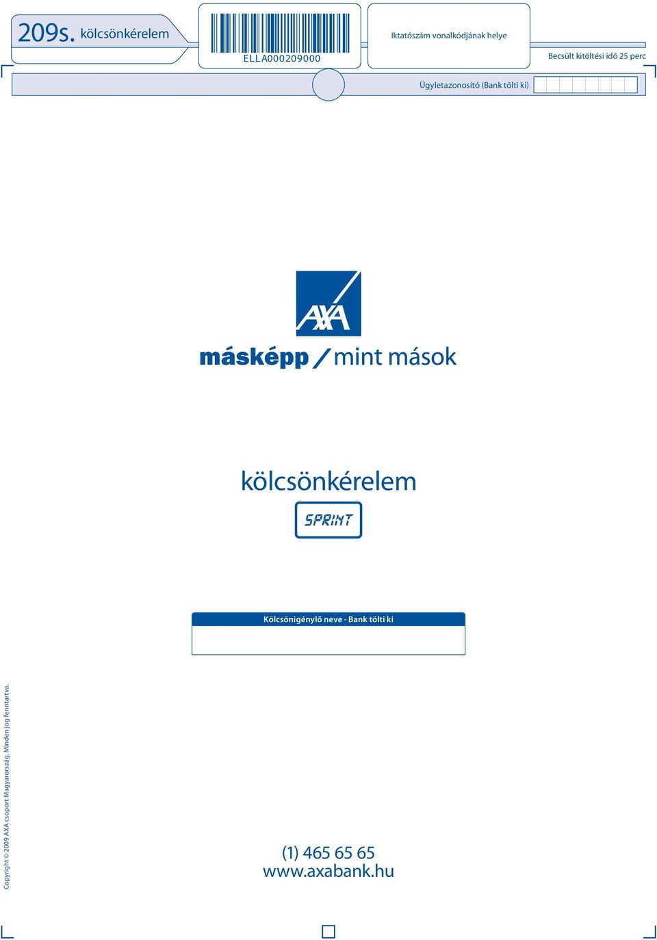 perc kölcsönkérelem Kölcsönigénylő