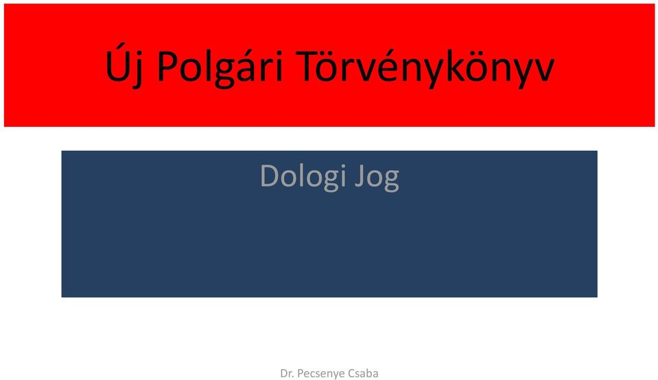 Dologi Jog Dr.