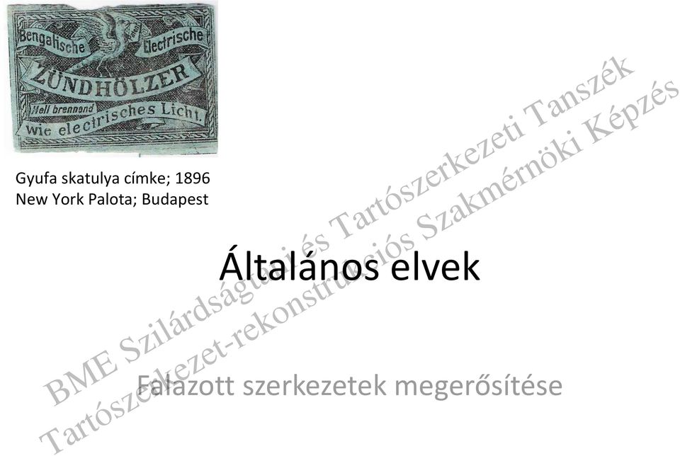 Budapest Általános elvek