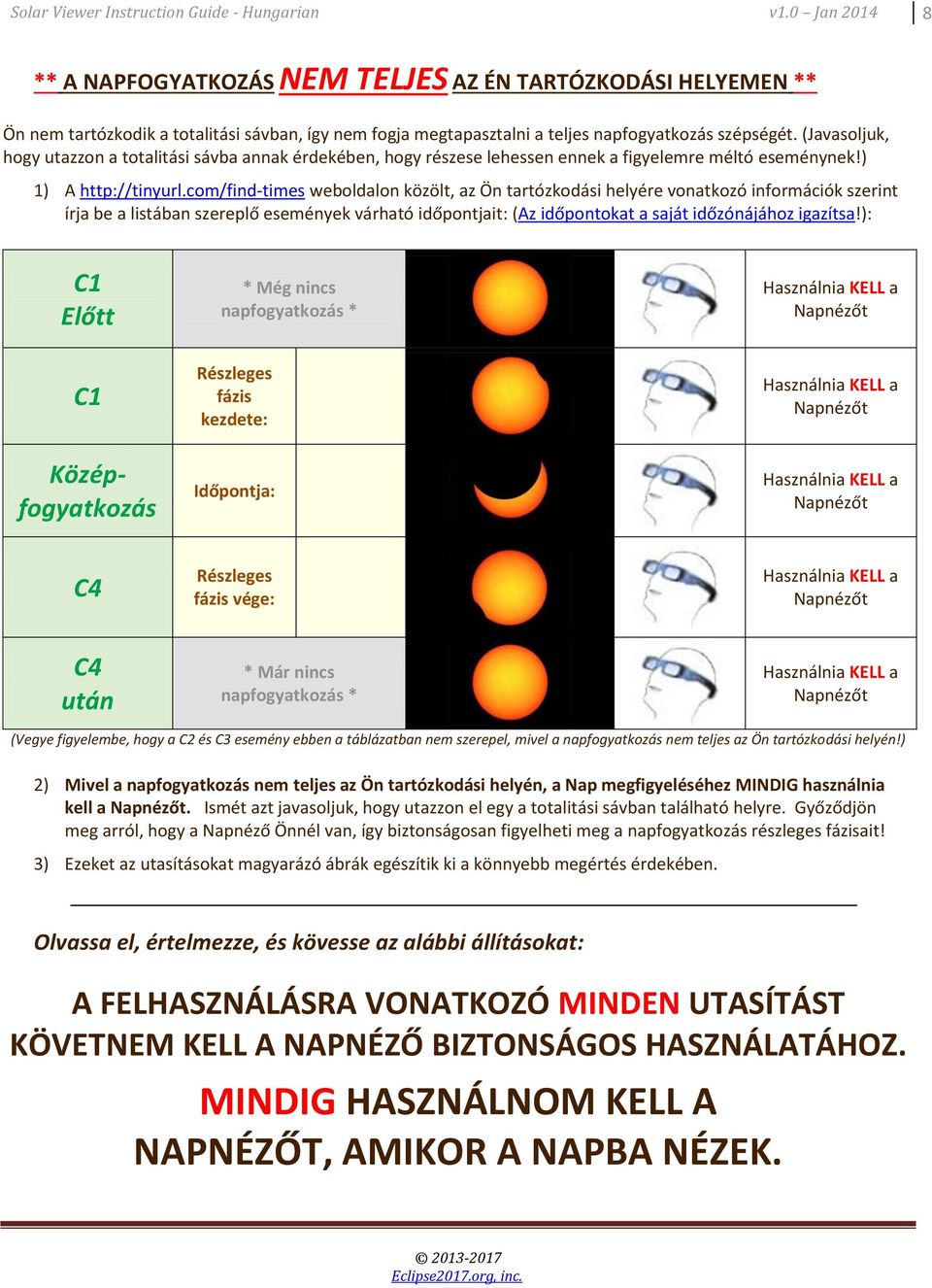 (Javasoljuk, hogy utazzon a totalitási sávba annak érdekében, hogy részese lehessen ennek a figyelemre méltó eseménynek!) 1) A http://tinyurl.