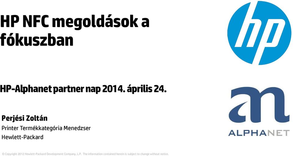 Perjési Zoltán Printer Termékkategória Menedzser Hewlett-Packard