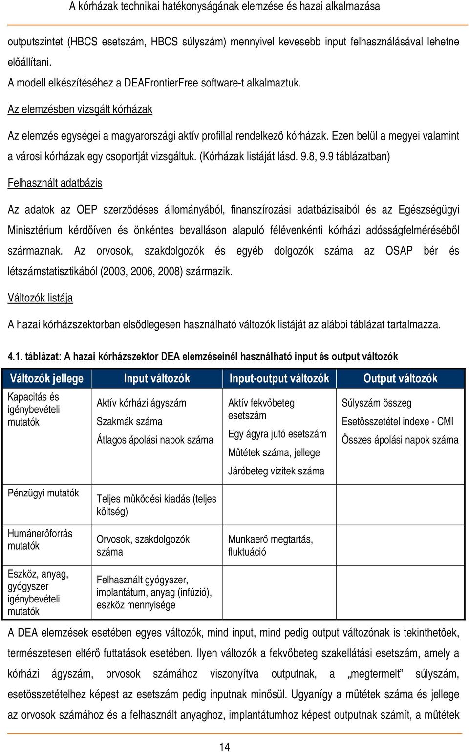 (Kórházak listáját lásd. 9.8, 9.