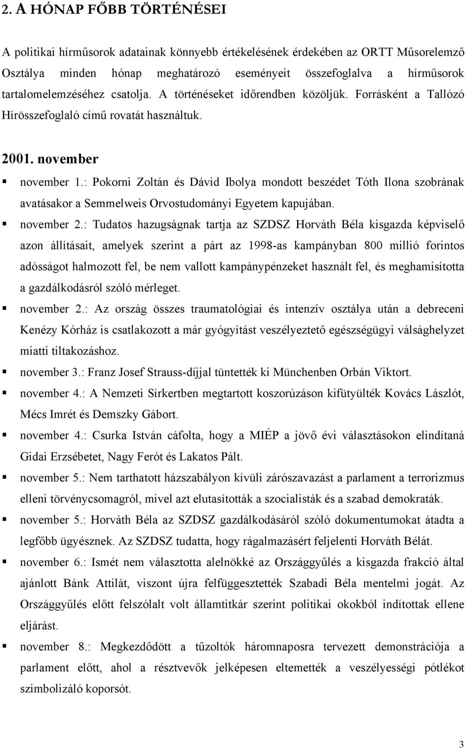 : Pokorni Zoltán és Dávid Ibolya mondott beszédet Tóth Ilona szobrának avatásakor a Semmelweis Orvostudományi Egyetem kapujában. november 2.