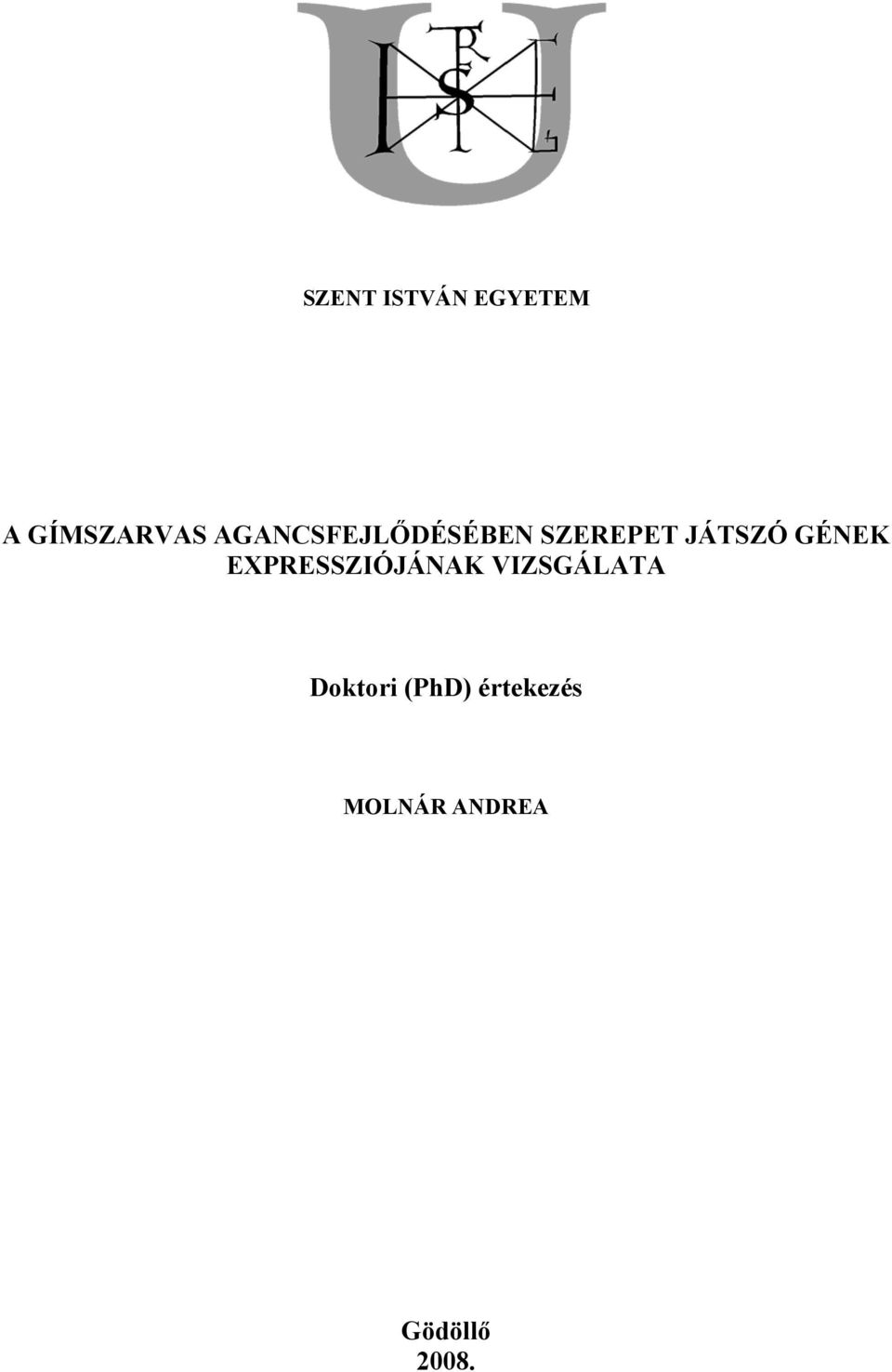 GÉNEK EXPRESSZIÓJÁNAK VIZSGÁLATA