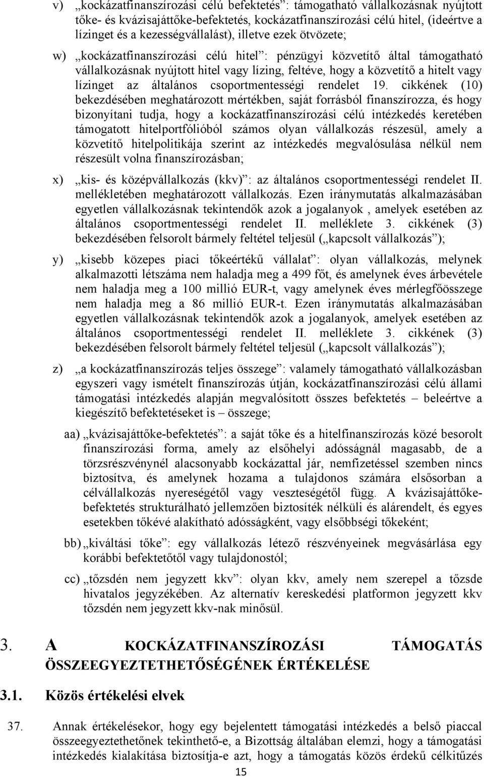 általános csoportmentességi rendelet 19.