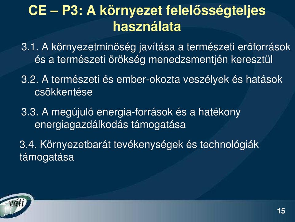 menedzsmentjén keresztül 3.2.