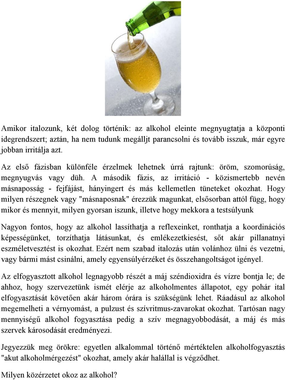 hogyan befolyásolja az alkohol a szív egészségét központi)