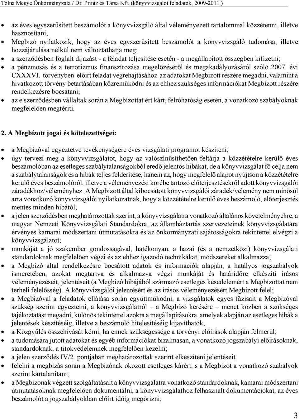 finanszírozása megelőzéséről és megakadályozásáról szóló 2007. évi CXXXVI.