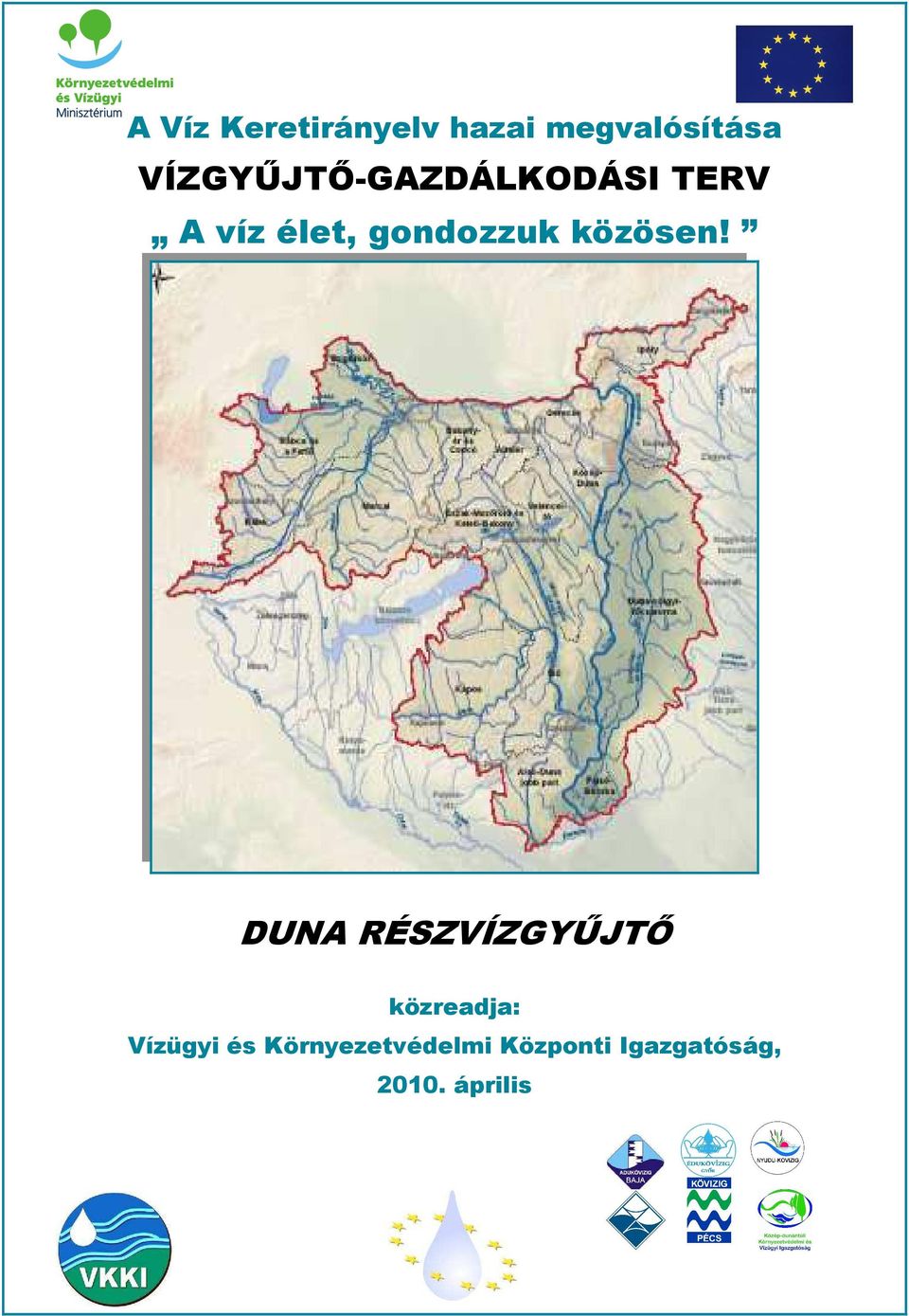 gondozzuk közösen!