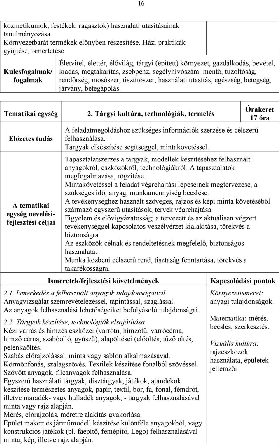 tisztítószer, használati utasítás, egészség, betegség, járvány, betegápolás. Tematikai egység A tematikai egység nevelésifejlesztési 2.