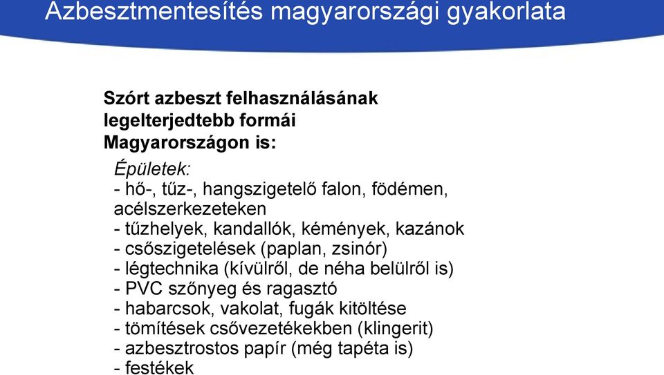 Azbesztmentesítés magyarországi gyakorlata - PDF Ingyenes letöltés