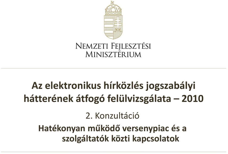 2. Konzultáció Hatékonyan működő