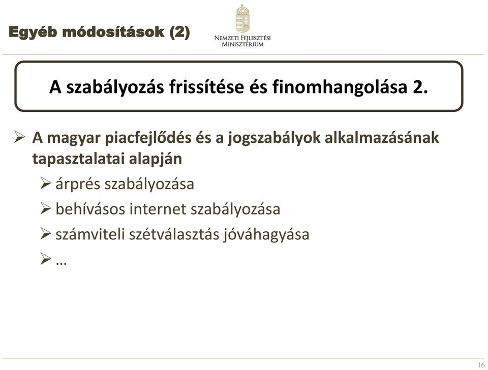 A magyar piacfejlődés és a jogszabályok alkalmazásának