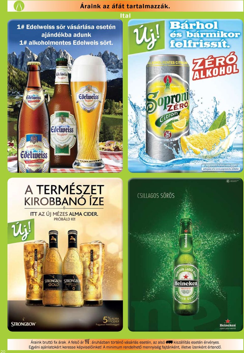 alkoholmentes Edelweis sört.
