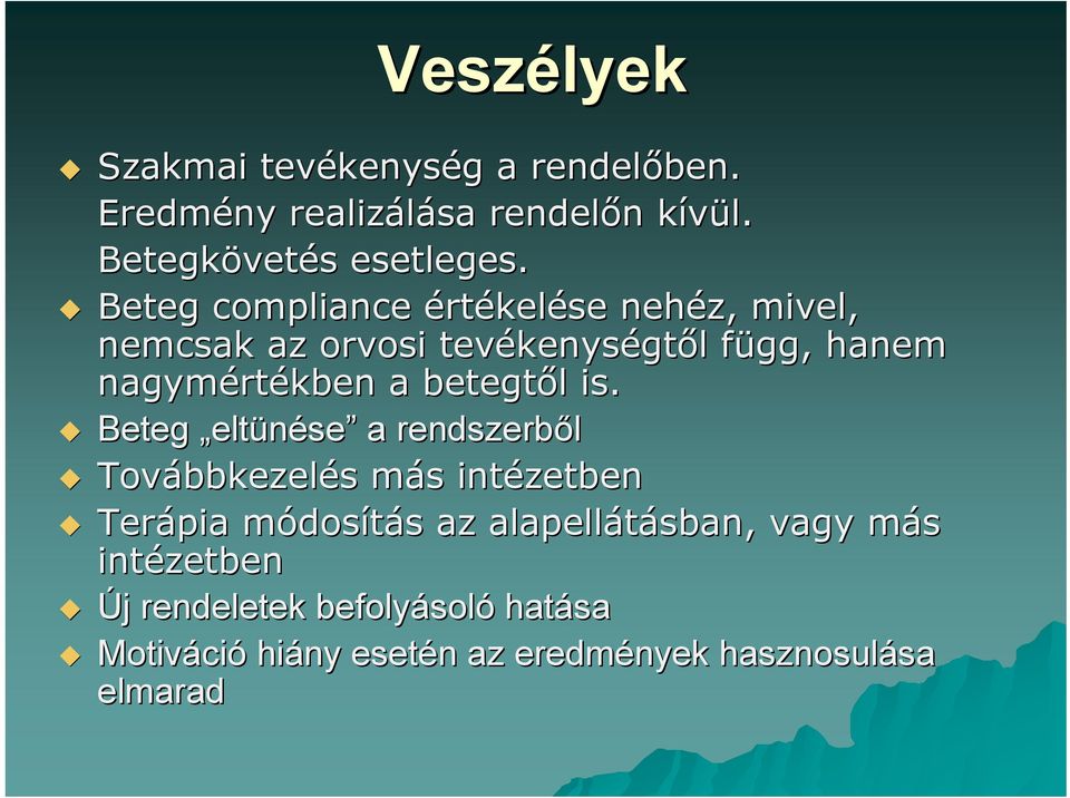 betegtől l is.