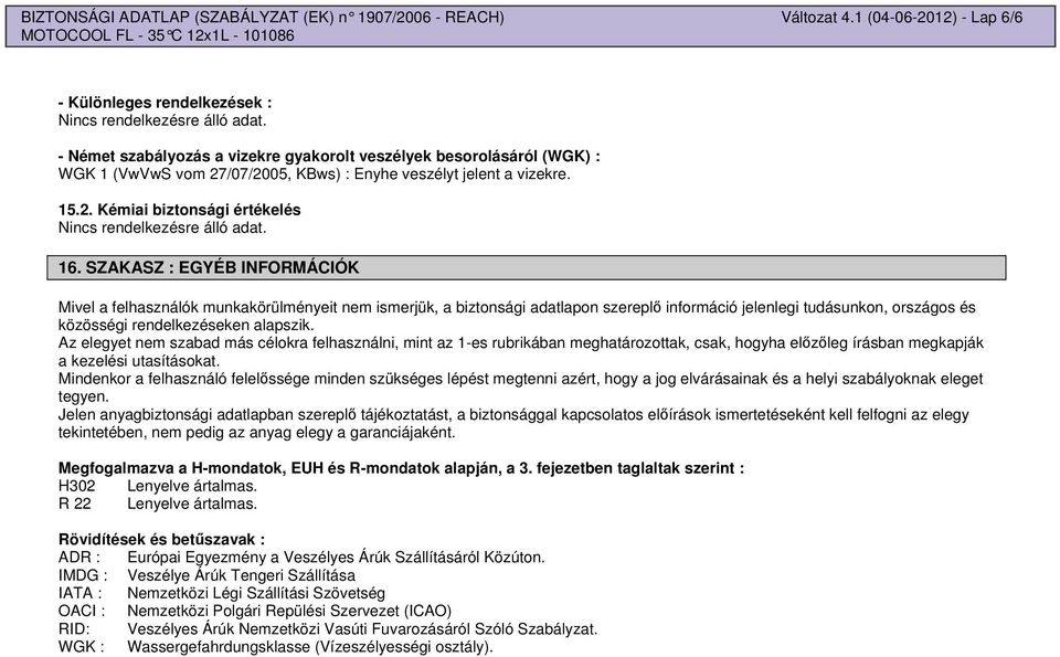 2. Kémiai biztonsági értékelés 16.