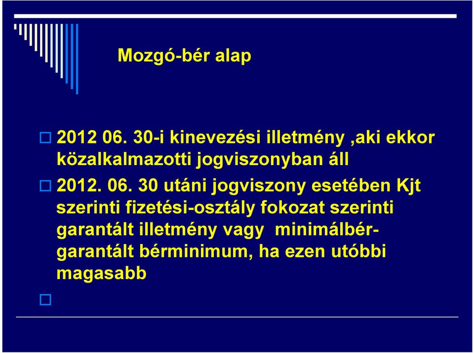 jogviszonyban áll 2012. 06.