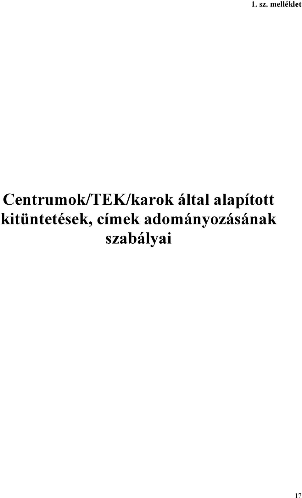 Centrumok/TEK/karok által