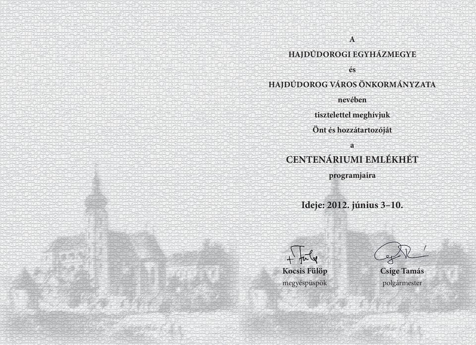 hozzátartozóját a CENTENÁRIUMI EMLÉKHÉT programjaira