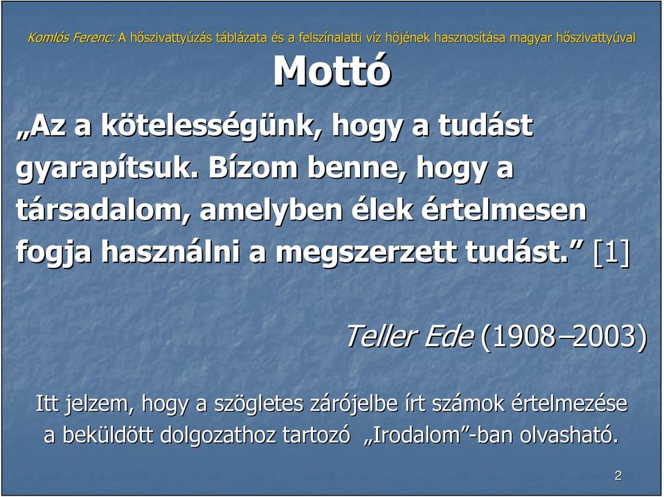 megszerzett tudást. st.